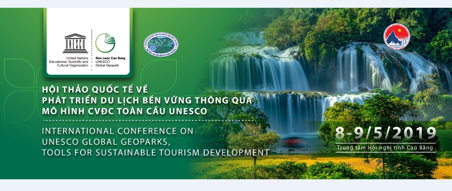 Hội thảo Quốc tế về “Công viên địa chất toàn cầu UNESCO, mô hình hỗ trợ phát triển du lịch bền vững”